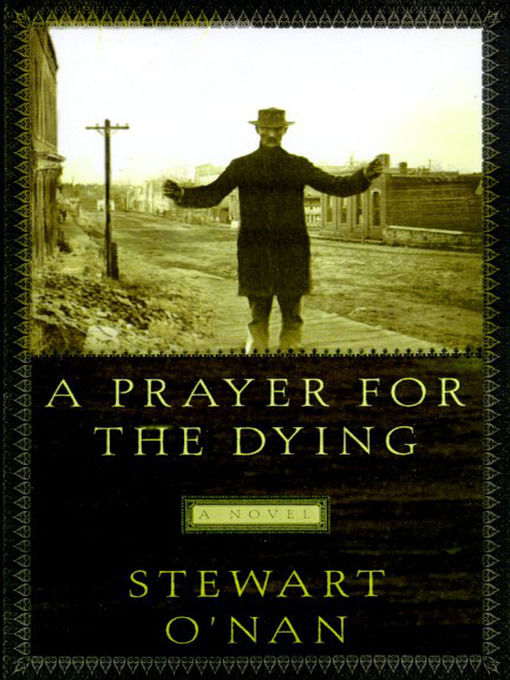 Title details for A Prayer for the Dying by Stewart O'Nan - Wait list